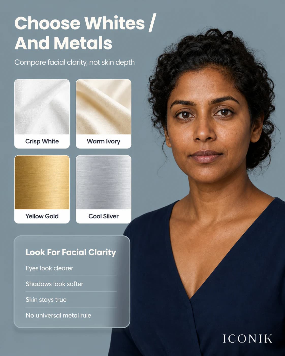 Dusky Indian skin with crisp white, warm ivory, yellow gold and cool silver material swatches.